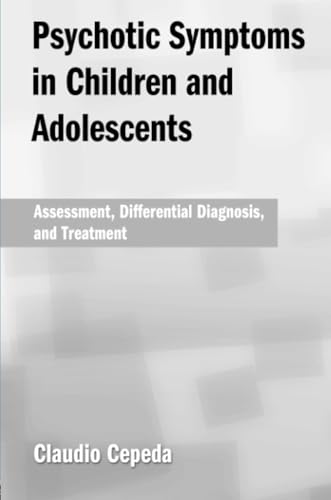 Cover of Psychotic Symptoms in Children and Adolescents