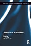 Contrastivism in Philosophy (Routledge Studies in Contemporary Philosophy)