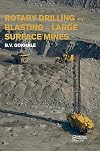Rotary Drilling and Blasting in Large Surface Mines