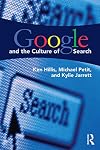 Google and the Culture of Search