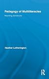 Pedagogy of Multiliteracies: Rewriting Goldilocks (Routledge Research in Education)