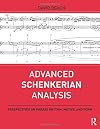Advanced Schenkerian Analysis: Perspectives on Phrase Rhythm, Motive, and Form
