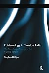Epistemology in Classical India: The Knowledge Sources of the Nyaya School