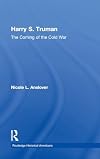 Harry S. Truman the coming of the Cold War