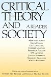 Critical Theory and Society: A Reader