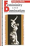 Femininity and Domination: Studies in the Phenomenology of Oppression