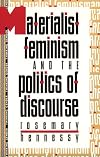 Materialist Feminism and the Politics of Discourse