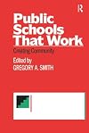Public schools that work : creating community