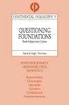 Questioning Foundations: Truth, Subjectivity and Culture