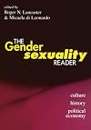The Gender/Sexuality Reader: Culture, History, Political Economy