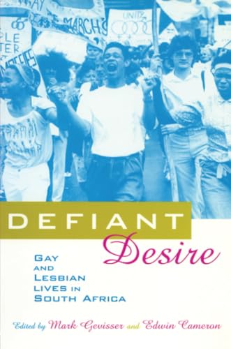 Defiant Desire: Gay and Lesbian Lives in South Africa book cover