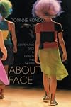 About Face: Performing Race in Fashion and Theater