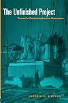 The Unfinished Project: Toward a Postmetaphysical Humanism