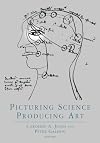 Picturing Science, Producing Art