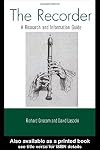 The Recorder: A Research and Information Guide