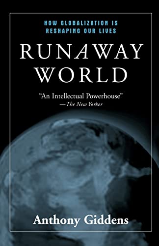 Runaway World: How Globalization is Reshaping Our Lives book cover