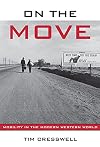 On the Move: Mobility in the Modern Western World