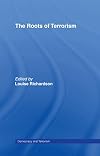 The Roots of Terrorism (Democracy and Terrorism) (v. 1)