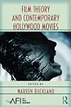 Film Theory and Contemporary Hollywood Movies