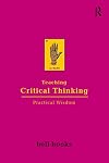 Teaching Critical Thinking: Practical Wisdom