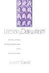Literary Darwinism: Evolution, Human Nature, and Literature