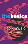 Folk Music: The Basics