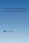 The Fiction of Nationality in an Era of Transnationalism (Literary Criticism and Cultural Theory)