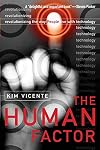 The Human Factor: Revolutionizing the Way People Live with Technology