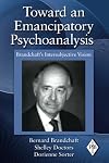 Toward an Emancipatory Psychoanalysis (Psychoanalytic Inquiry Book Series)