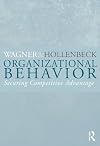 Organizational Behavior: Securing Competitive Advantage