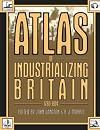 Atlas of Industrializing Britain, 1780-1914