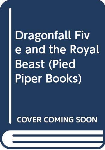 Dragonfall 5 and the Royal Beast
