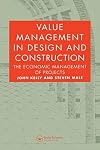 Value Management in Design and Construction
