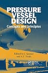Pressure Vessel Design: Concepts and Principles