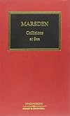 Marsden on Collisions at Sea (British Shipping Law Library)