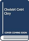 Cholstrl Cntrl Ckry