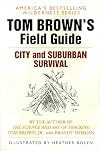 Tom Brown's Guide to City and Suburban Survival