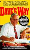 Dave's Way: A New Approach to Old-fashioned Success