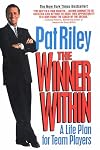 The Winner Within: A Life Plan for Team Players