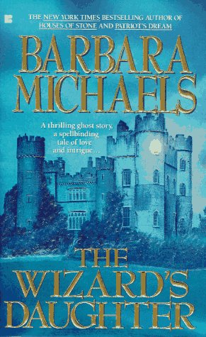 The Wizard's Daughter (By: Barbara Michaels) cover