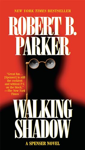Walking Shadow (By: Robert B. Parker) cover