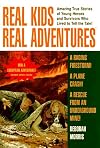 Real Kids Real Adventures: Firestorm