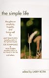 The Simple Life: Thoughts on Simplicity, Frugality, and Living Well