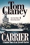 Carrier: A Guided Tour of an Aircraft Carrier