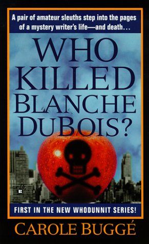 Who Killed Blanche DuBois? (As:Carole Buggé) cover
