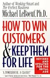 How To Win Customers And Keep Them For Life Revised Edition