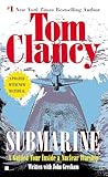 Submarine A Guided Tour Inside A Nuclear Warship Tom Clancys Military Reference