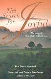 The Search for Joyful: A Mrs. Mike Novel