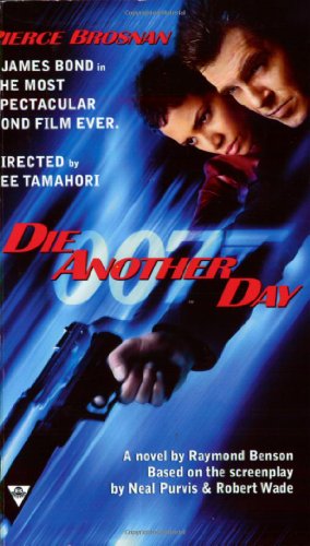 Die Another Day (By: Raymond Benson) cover