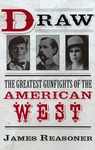 Draw: The Greatest Gunfights of the American West book cover